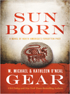 Cover image for Sun Born: A Novel of North America's Forgotten Past